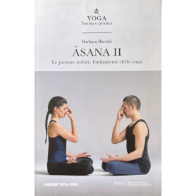 Asana II. Le posture sedute fondamento dello yoga.