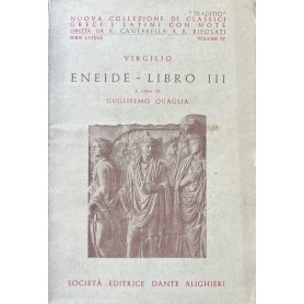 Eneide. Libro III a cura di Guglielmo Quaglia.