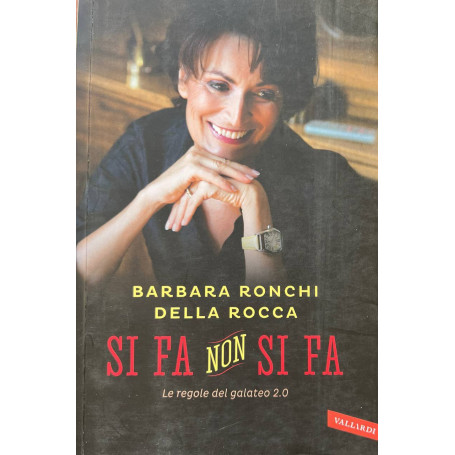 Si fa non si fa. Le regole del galateo 2.0