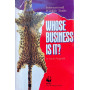 International Wildlife Trade: Whose Business Is It?