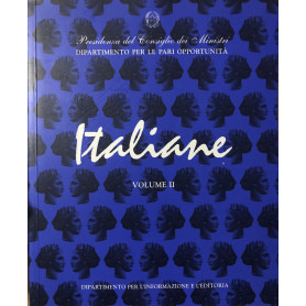 Italiane. Dalla prima guerra mondiale al secondo dopoguerra. Volume II