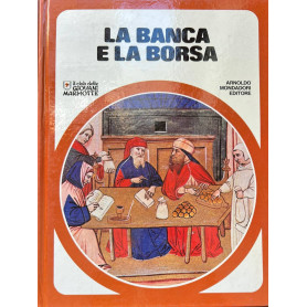 Il Club delle Giovani Marmotte. La banca e la borsa.