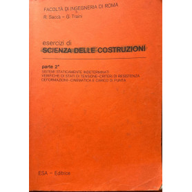 Esercizi di scienza delle costruzioni. Parte seconda.