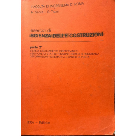 Esercizi di scienza delle costruzioni. Parte seconda.