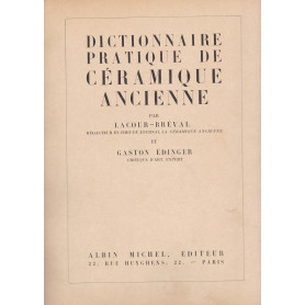 Dictionnaire pratique de céramique ancienne