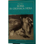 Roma in cronaca nera.