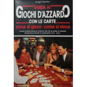 Guida ai giochi d'azzardo con le carte. Come si gioca - come si vince.