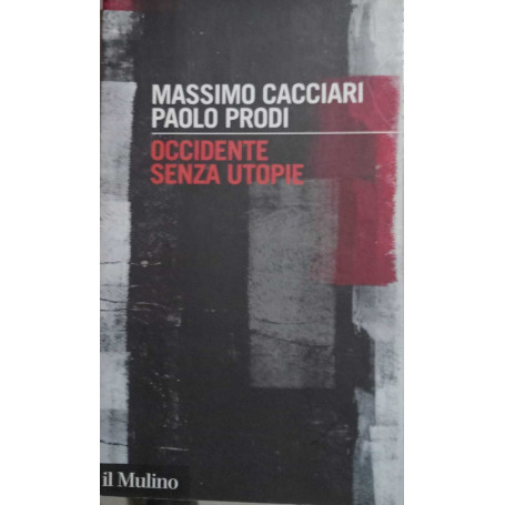 Occidente senza utopie.