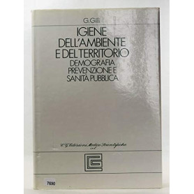 Igiene dell'ambiente e del territorio. Demografia prevenzione e sanità pubblica