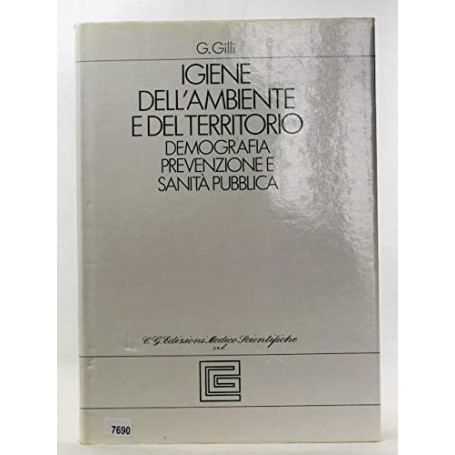 Igiene dell'ambiente e del territorio. Demografia prevenzione e sanità pubblica