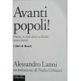 Avanti popoli! Piazze tv web: dove va l'Italia senza partiti.