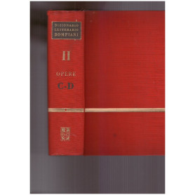 Dizionario Letterario Bompiani delle Opere e dei Personaggi Vol. II Opere: C-D