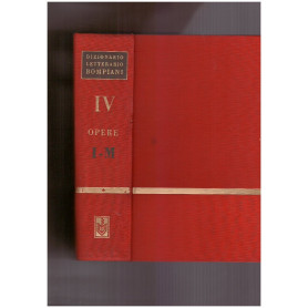 Dizionario Letterario Bompiani delle Opere e dei Personaggi Vol. IV Opere I-M