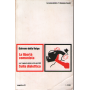 La libertà comunista con l'aggiunta dello scritto del 1962 Sulla dialettica.