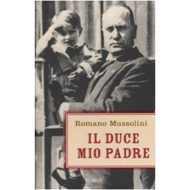 Il Duce mio padre