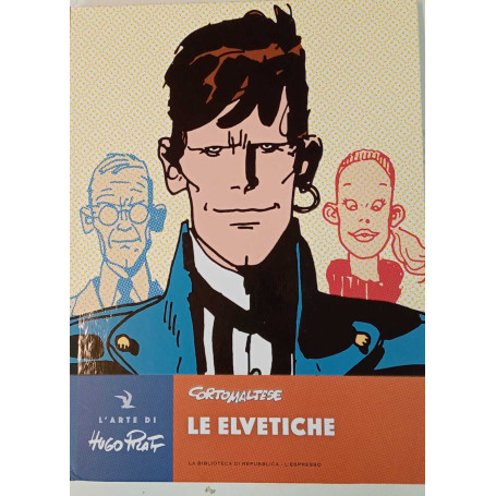 Corto Maltese. Le elvetiche.