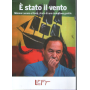 È stato il vento. Mimmo Lucano e Riace storia di una rivoluzione gentile