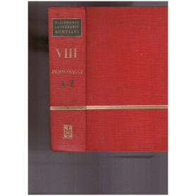 Dizionario Letterario Bompiani delle Opere e dei Personaggi Vol. VIII Personaggi : A-Z