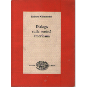 Dialogo sulla società americana.