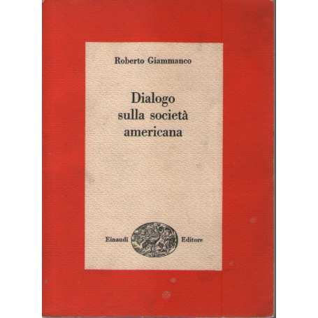 Dialogo sulla società americana.
