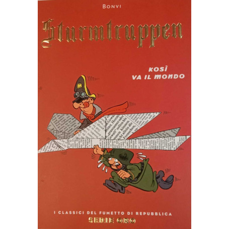 Sturmtruppen. Kosì va il mondo.