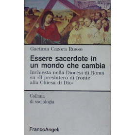 Essere sacerdote in un mondo che cambia.