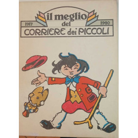 Il meglio del Corriere dei Piccoli 1917-1920.
