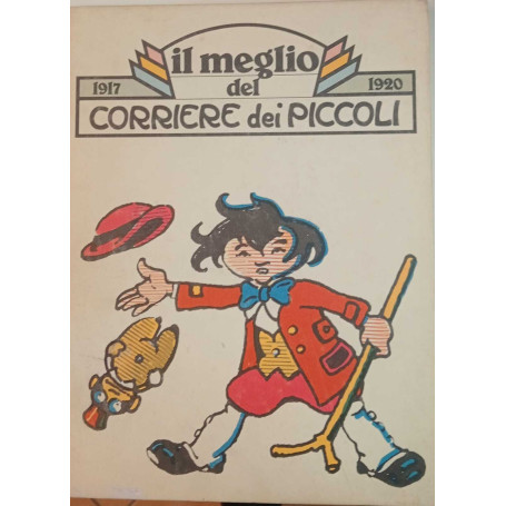 Il meglio del Corriere dei Piccoli 1917-1920.