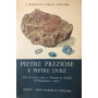 Pietre preziose e pietre dure.
