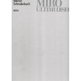 Mirò. Ultimi disegni