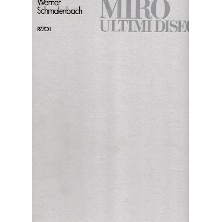 Mirò. Ultimi disegni