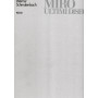 Mirò. Ultimi disegni