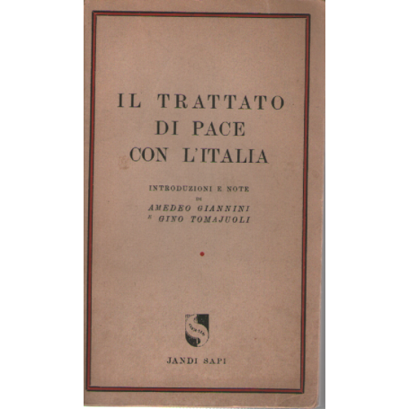 Il trattato di pace con l'Italia.