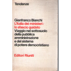 L'Italia dei ministeri: lo sfascio guidato.