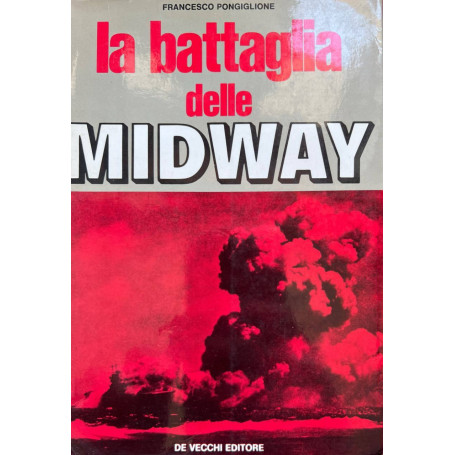 La battaglia delle Midway.