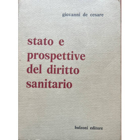 Stato e prospettive del diritto sanitario.