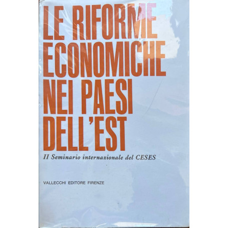 Le riforme economiche nei Paesi dell'Est. Il Seminario internazionale del CESES.