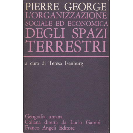 L'organizzazione sociale ed economica degli spazi terrestri