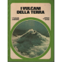 I vulcani della terra.