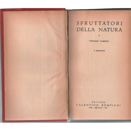 Sfruttatori della natura.