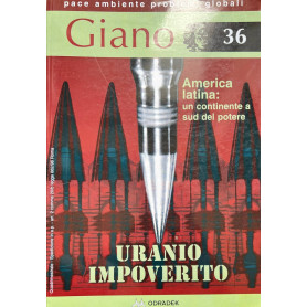 Giano n. 36. America latina: un continente a Sud del potere. Uranio impoverito.