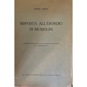 Risposta all'esordio di Mussolini.