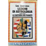Lezioni di astrologia. Volume secondo: La natura dei Pianeti.