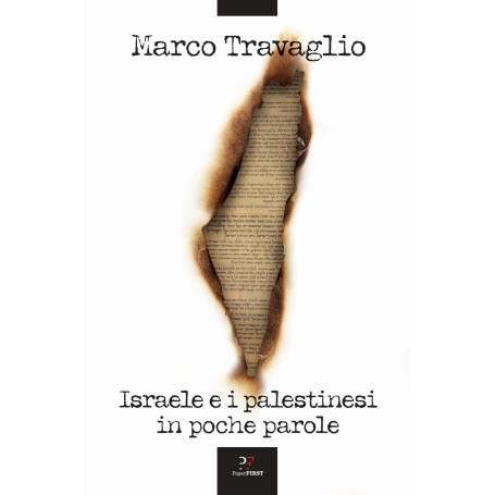 Israele e i palestinesi in poche parole.