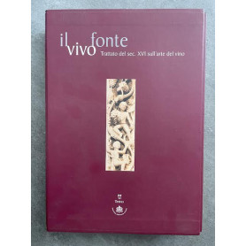 Il vino fonte. Trattato del Sec. XVI sull'arte del vino