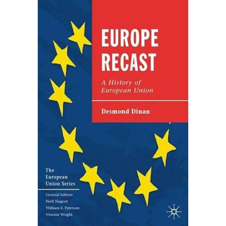 Europe Recast: A History of European Union