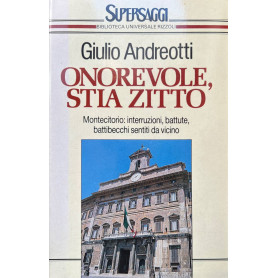 Onorevole stia zitto.