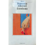 L'erotismo.