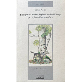 Il progetto Abruzzo regione Verde d'Europa (per il South European Park).