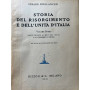 Storia del Risorgimento e dell'Unità d'Italia. Volume Primo: dalle origini ai Moti del 1820-21 e al Congresso di Verona.